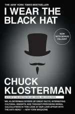 I Wear the Black Hat