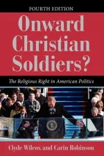 Onward Christian Soldiers?: The Religious Right in American Politics