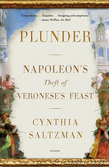 Plunder: Napoleon's Theft of Veronese's Feast