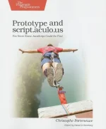 Prototype and Script.aculo.us: You Never Knew Javascript Could Do This!