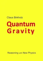 Quantum Gravity: Reasoning With New Physics