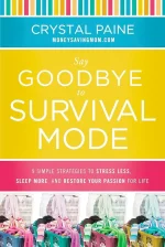 Say Goodbye to Survival Mode