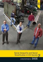 Social Inequality and Social Stratification in US Society