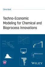 Techno-Economic Modeling for Chemical and Bioprocess Innovations