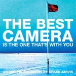 The Best Camera Is the One That's With You