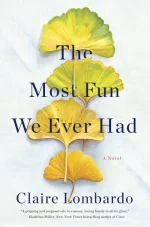 The Most Fun We Ever Had