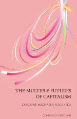 The Multiple Futures of Capitalism