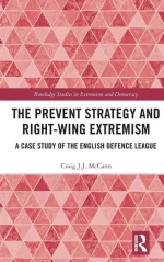 The Prevent Strategy and Right-Wing Extremism: A Case Study of the English Defence League