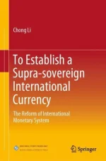 To Establish a Supra-Sovereign International Currency