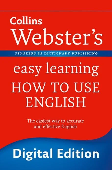 Webster’s Easy Learning How to Use English