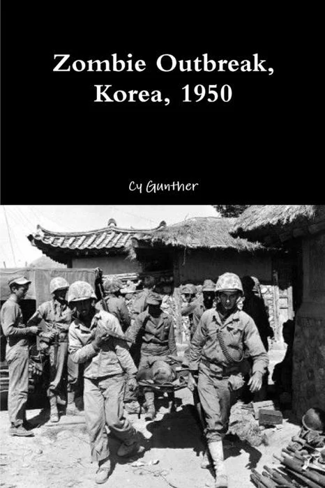 Zombie Outbreak, Korea 1950