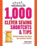 1,000 Clever Sewing Shortcuts & Tips