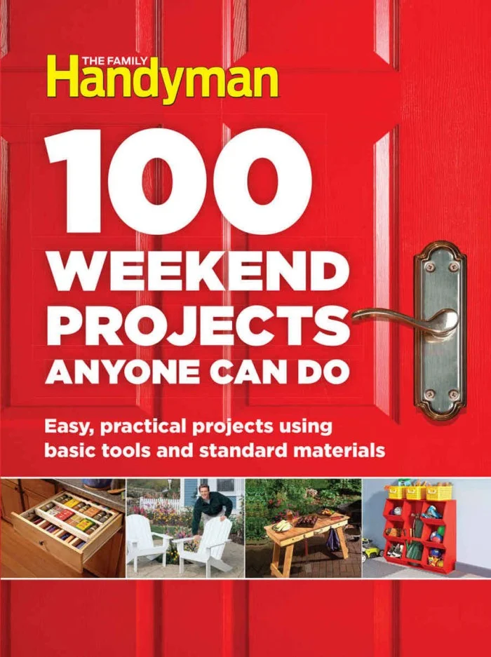 100 Weekend Projects Anyone Can Do