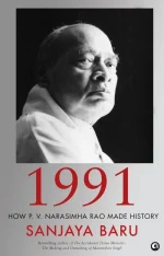 1991: How P.V. Narasimha Rao Made History