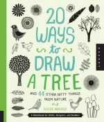 20 Ways to Draw a Tree and 44 Other Nifty Things From Nature
