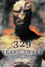 329 Years Awake