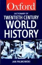 A Dictionary of Twentieth-Century World History