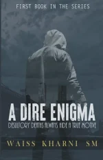 A Dire Enigma