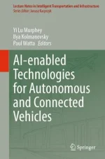 AI-enabled Technologies for Autonomous and Connected Vehicles