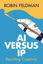 AI Versus IP: Rewriting Creativity