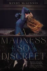 A Madness So Discreet