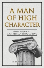A Man of High Character