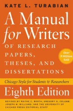 A Manual for Writers of Research Papers, Theses, and Dissertations