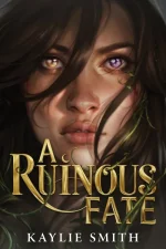 A Ruinous Fate