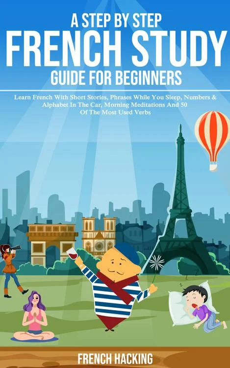 A Step by Step French Study Guide for Beginners
