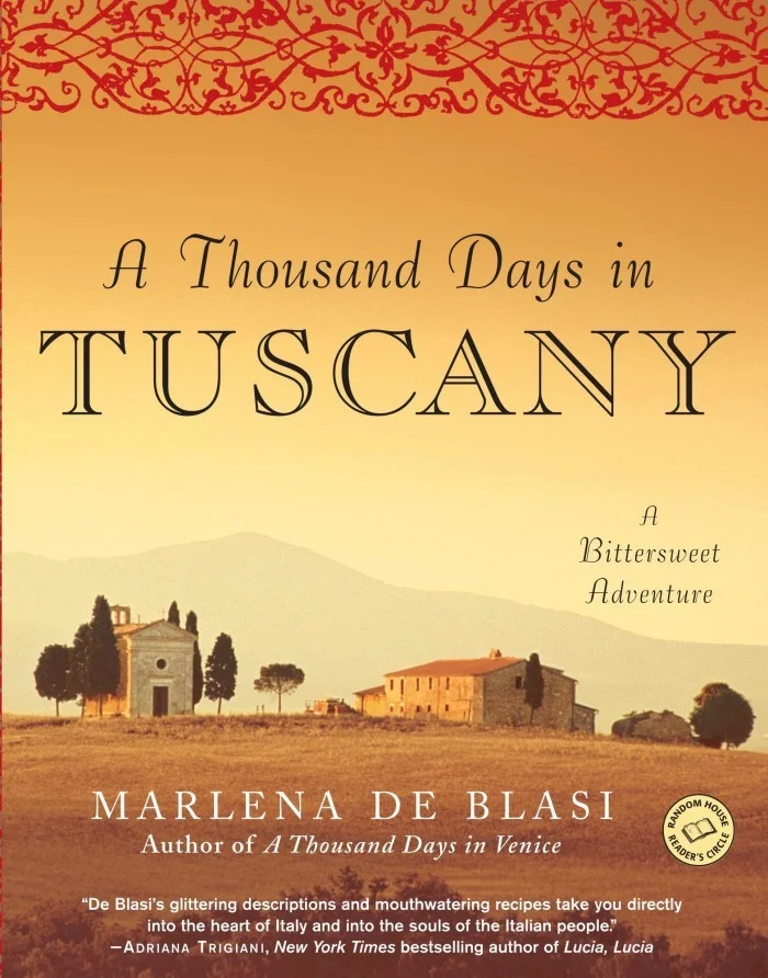 A Thousand Days in Tuscany