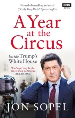 A Year at the Circus: Inside Trump's White House