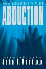 Abduction: Human Encounters With Aliens