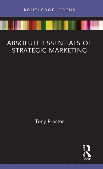 Absolute Essentials of Strategic Marketing