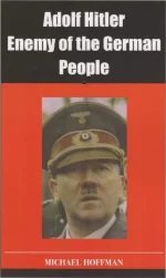 Adolf Hitler: Enemy of the German People