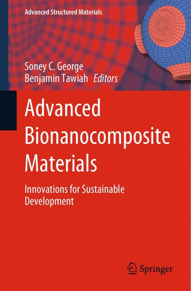 Advanced Bionanocomposite Materials: Innovations for Sustainable Development