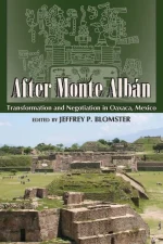 After Monte Albán