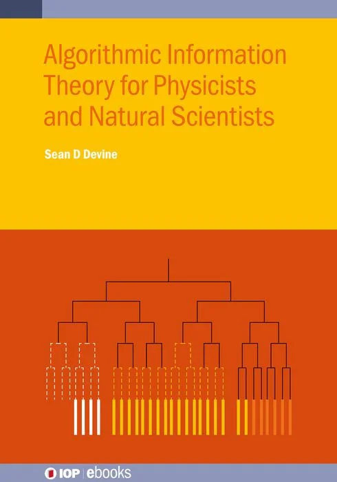 Algorithmic Information Theory for Physicists and Natural Scientists