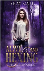 Alive & Hexing