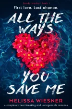 All the Ways You Save Me