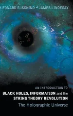 An Introduction to Black Holes, Information and the String Theory Revolution