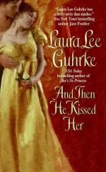 And Then He Kissed Her