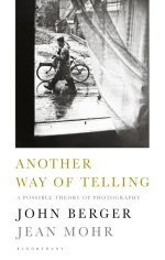 Another Way of Telling: A Possible Theory of Photography