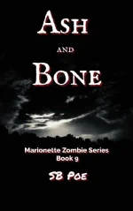 Ash and Bone