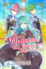 As the Villainess, I Reject These Happy-Bad Endings!