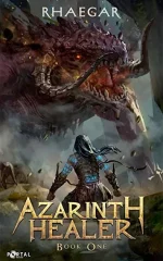 Azarinth Healer: Book One