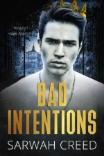 Bad Intentions