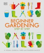 Beginner Gardening Step by Step