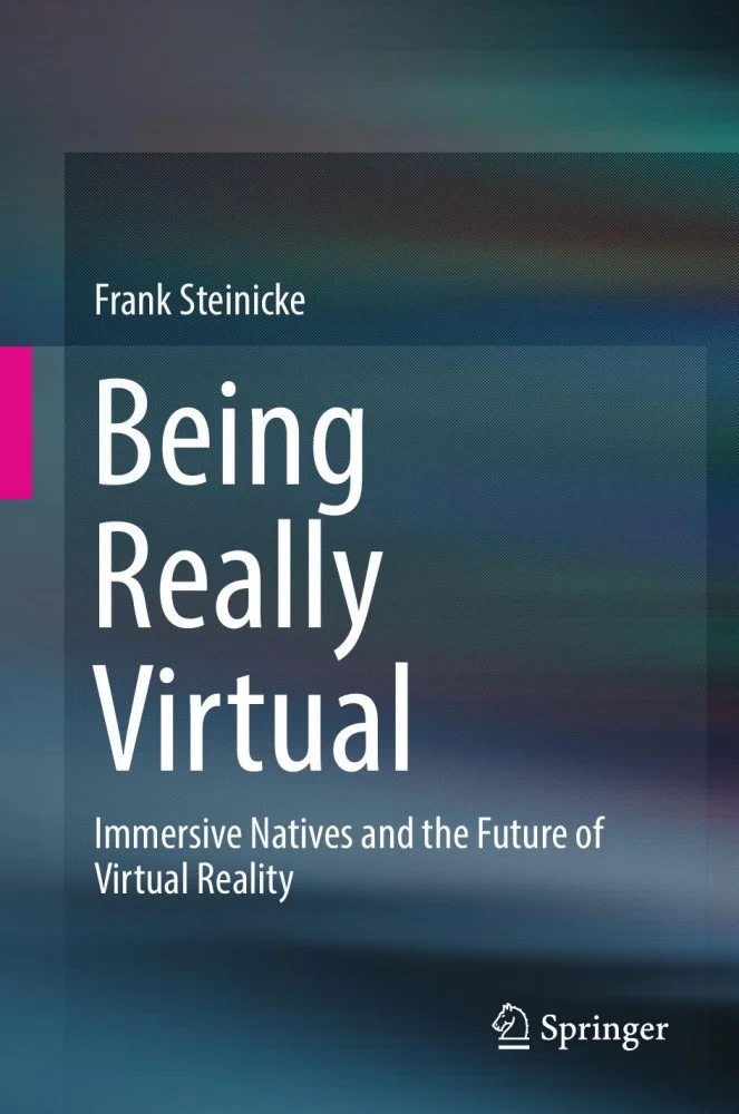 Being Really Virtual: Immersive Natives and the Future of Virtual Reality