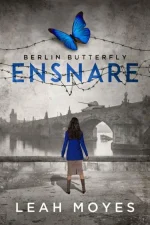 Berlin Butterfly: Ensnare