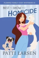 Best in Show and Homicide